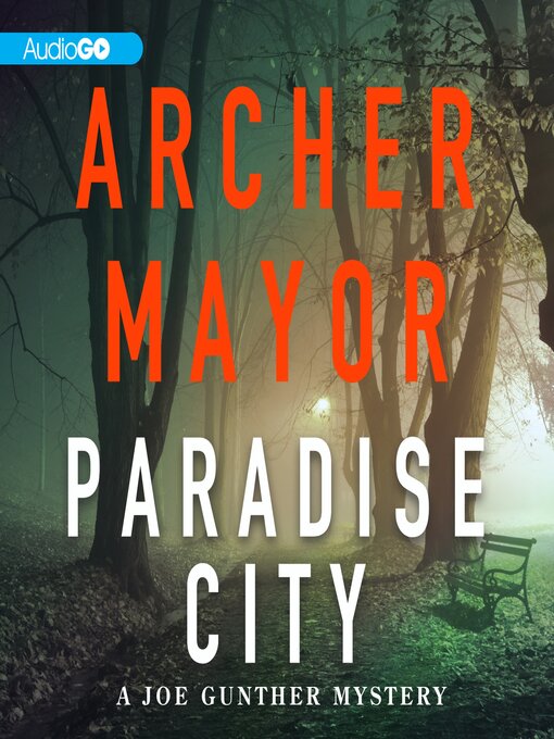 Title details for Paradise City by Archer Mayor - Available